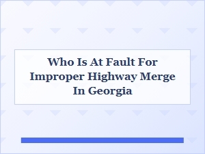 Georgia Highway Merge Accident Liability