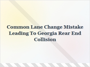 Georgia Merge Lane Settlements for Rear-End Collisions