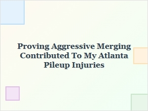 Proving Merge Accident Fault for Injury Settlement